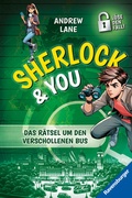 Cover: Sherlock & You, Band 3 - Das R&auml;tsel um den verschollenen Bus - Ravensburger