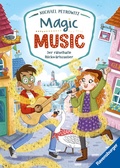 Cover: Magic Music, Band 1 - Der r&auml;tselhafte R&uuml;ckw&auml;rtszauber - Ravensburger