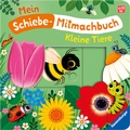 Cover: Mein Schiebe-Mitmachbuch - Kleine Tiere - Ravensburger