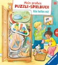 Cover: Mein gro&szlig;es Puzzle-Spielbuch - Alle helfen mit - Ravensburger