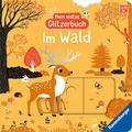 Cover: Mein erstes Glitzerbuch - Im Wald - Ravensburger