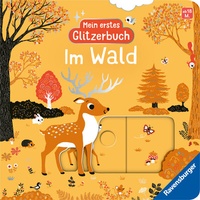 Abbildung von: Mein erstes Glitzerbuch - Im Wald - Ravensburger