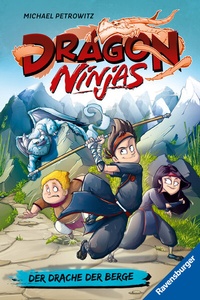 Abbildung von: Dragon Ninjas, Band 1 - Der Drache der Berge - Ravensburger