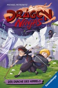 Cover: Dragon Ninjas, Band 3 - Der Drache des Himmels - Ravensburger
