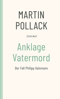 Abbildung von: Anklage Vatermord - Zsolnay