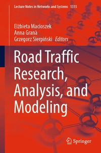 Enlarge image Cover: Road Traffic Research, Analysis, and Modeling - Springer