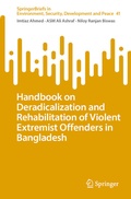 Cover: Handbook on Deradicalization and Rehabilitation of Violent Extremist Offenders in Bangladesh - Springer
