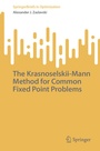 Cover: The Krasnoselskii-Mann Method for Common Fixed Point Problems - Springer