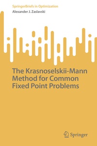Abbildung von: The Krasnoselskii-Mann Method for Common Fixed Point Problems - Springer
