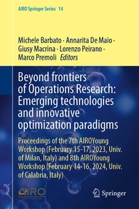 Enlarge image Cover: Beyond Frontiers of Operations Research: Emerging Technologies and Innovative Optimization Paradigms - Springer