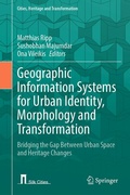 Cover: Geographic Information Systems for Urban Identity, Morphology and Transformation - Springer