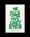 Cover: The Hills Have Crazy Eyes - Edition Taube