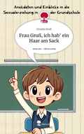 Cover: Frau Gru&szlig;, ich hab' ein Haar am Sack. Life is a Story - story.one - story.one publishing