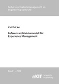 Cover: Referenzarchitekturmodell f&uuml;r Experience Management - KIT Scientific Publishing