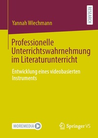 Abbildung von: Professionelle Unterrichtswahrnehmung im Literaturunterricht - Springer VS
