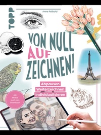 Abbildung von: Von Null auf Zeichnen! - Frech