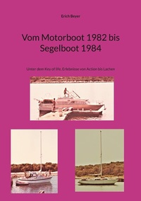 Enlarge image Cover: Vom Motorboot 1982 bis Segelboot 1984 - BoD - Books on Demand