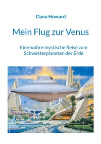 Enlarge image Cover: Mein Flug zur Venus - BoD - Books on Demand