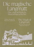 Cover: Die magische Langmatt. Eine ungew&ouml;hnliche Museumsgeschichte | The magical Langmatt. An unconventional Museum history - Hatje Cantz Verlag