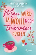 Cover: Man wird ja wohl noch tr&auml;umen d&uuml;rfen - Tolino Media