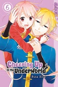 Cover: Cheering Up in the Underworld, Band 06 - TOKYOPOP GmbH