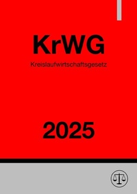 Abbildung von: Kreislaufwirtschaftsgesetz - KrWG 2025 - epubli