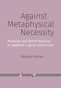 Cover: Against Metaphysical Necessity - Logos Berlin