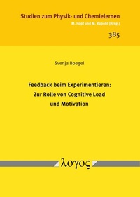 Enlarge image Cover: Feedback beim Experimentieren: Zur Rolle von Cognitive Load und Motivation - Logos Berlin
