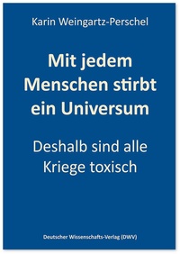 Abbildung von: Mit jedem Menschen stirbt ein Universum - Deutscher Wissenschaftsverlag