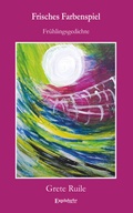 Cover: Frisches Farbenspiel - Engelsdorfer Verlag