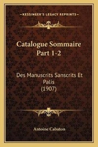 Abbildung von: Catalogue Sommaire Part 1-2 - Kessinger Publishing