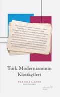 Cover: T&uuml;rk Modernizminin Klasikcileri - Albaraka Yayinlari