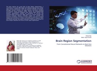 Enlarge image Cover: Brain Region Segmentation - LAP Lambert Academic Publishing