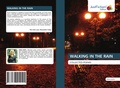 Cover: WALKING IN THE RAIN - Justfiction Edition