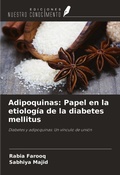 Cover: Adipoquinas: Papel en la etiolog&iacute;a de la diabetes mellitus - Ediciones Nuestro Conocimiento