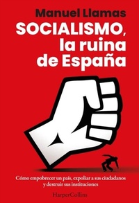 Abbildung von: Socialismo, la ruina de España - HarperCollins Ibérica S.A.