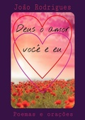 Cover: Deus O Amor Voc&ecirc; E Eu - Clube de Autores