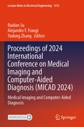 Cover: Proceedings of 2024 International Conference on Medical Imaging and Computer-Aided Diagnosis (MICAD 2024) - Springer