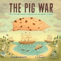 Abbildung von: The Pig War - Recorded Books, Inc.