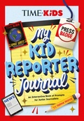 Cover: TIME for Kids: My Kid Reporter Journal - Penguin Young Readers Licenses