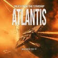 Cover: Tales from the Starship Atlantis - Blackstone Publishing
