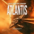 Cover: Tales from the Starship Atlantis - Blackstone Publishing