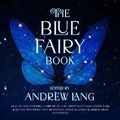 Cover: The Blue Fairy Book - Blackstone Publishing