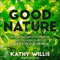 Cover: Good Nature - Tantor Audio