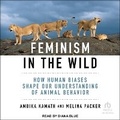 Cover: Feminism in the Wild - Tantor Audio