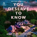 Cover: You Deserve to Know - Tantor Audio