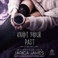 Cover: Knot Your Past - Tantor Audio