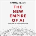 Cover: The New Empire of AI - Tantor Audio
