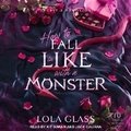 Cover: How to Fall in Like with a Monster - Tantor Audio