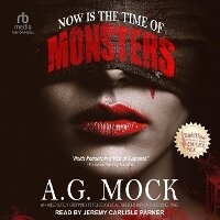 Enlarge image Cover: Now Is the Time of Monsters - Tantor Audio